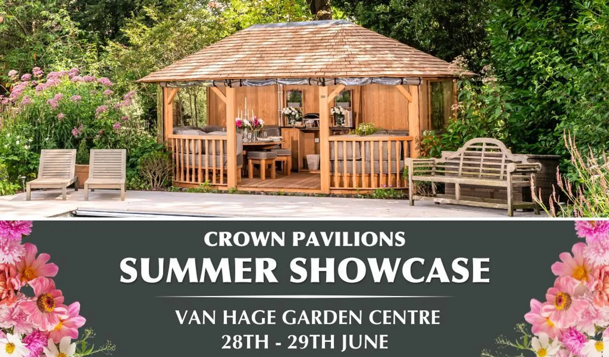 Crown Pavilions Summer Showcase at Van Hage Garden Centre