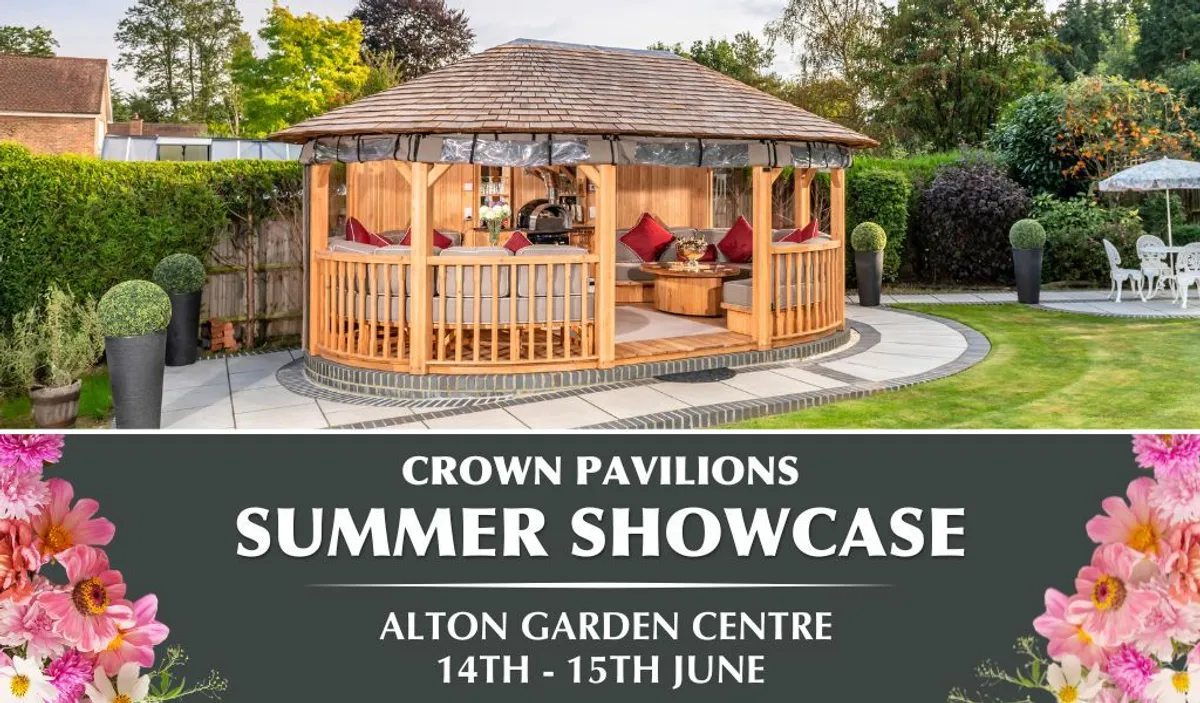 Crown Pavilions Summer Showcase at Alton Garden Centre